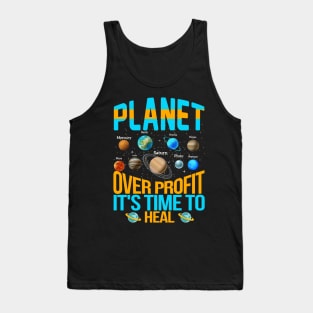 Planet Over Profit Healing Earth Environmentalist Earth Day Tank Top